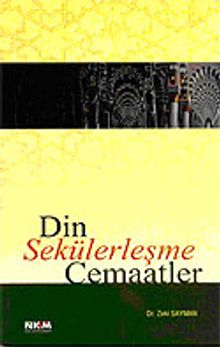 Din Sekülerleşme Cemaatler