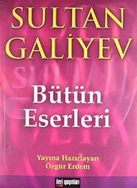 Sultan Galiyev Bütün Eserleri
