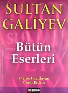 Sultan Galiyev Bütün Eserleri