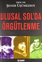 Ulusal Sol'da Örgütlenme