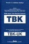 6098 Sayılı Türk Borçlar Kanunu (TBK)
