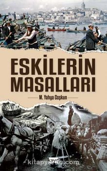 Eskilerin Masalları - M. Yahya Coşkun