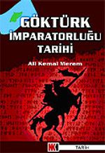 Göktürk İmparatorluğu Tarihi