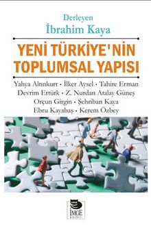 Yeni Türkiye'nin Toplumsal Yapısı - Kolektif
