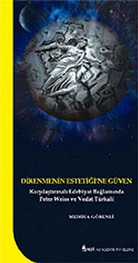 Direnmenin Estetiği'ne Güven