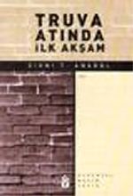 Truva Atında İlk Akşam