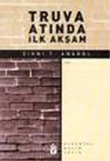 Truva Atında İlk Akşam