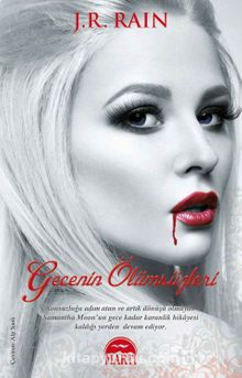 Gecenin Ölümsüzleri - J. R. Rain