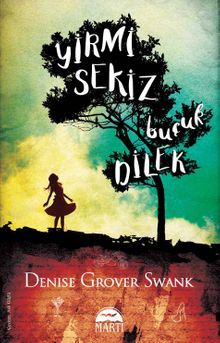 Yirmi Sekiz Buçuk Dilek 