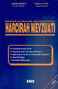 Harcırah Mevzuatı Resmi Yorumlar Işığında