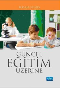 Güncel Eğitim Üzerine