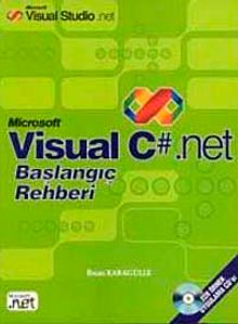 Microsoft Visual C# .Net Başlangıç Rehberi
