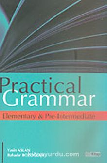 Practical Grammar/Elementary & Pre-İntermediate
