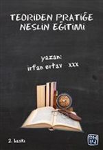 Teoriden Pratiğe Neslin Eğitimi