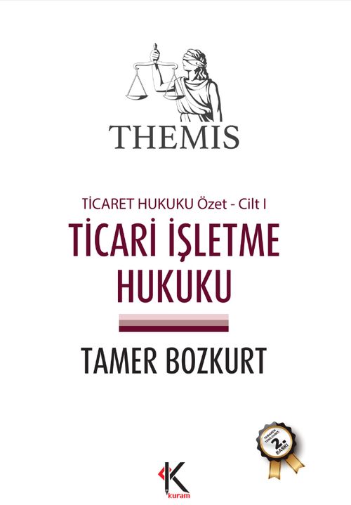THEMIS Ticari İşletme Hukuku / Ticaret Hukuku Özet Cilt I