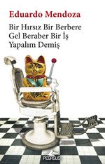 Bir Hırsız Bir Berbere Gel Beraber Bir İş Yapalım Demiş