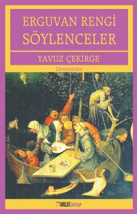 Erguvan Rengi Söylenceler