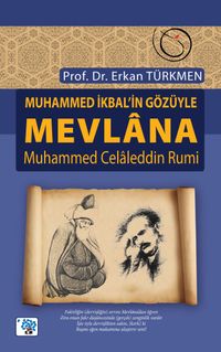 Muhammed İkbal’in Gözüyle Mevlana