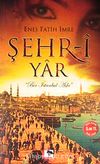 Şehr-i Yar & Bir İstanbul Aşkı (Cep Boy)