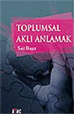 Toplumsal Aklı Anlamak