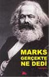 Marks Ger&ccedil;ekte Ne Dedi