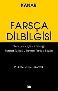 Farsça Dilbilgisi & Konuşma Çeviri Tekniği-Farsça-Türkçe / Türkçe-Farsça Sözlük