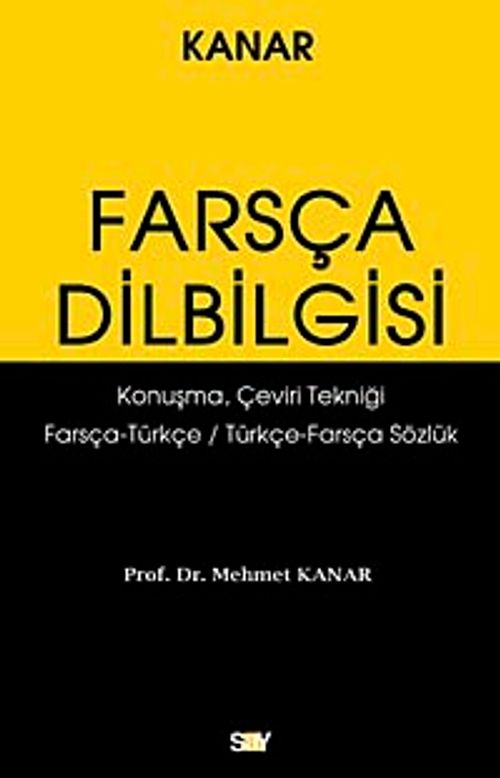 Farsça Dilbilgisi & Konuşma Çeviri Tekniği-Farsça-Türkçe / Türkçe-Farsça Sözlük
