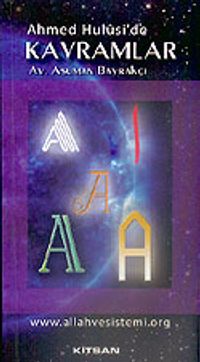 Ahmed Hulusi' de Kavramlar -A-1-