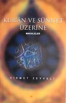 Kur'an ve Sünnet Üzerine Makaleler