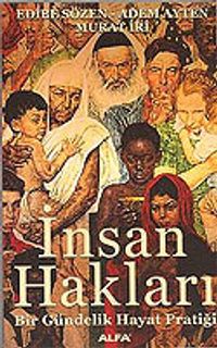 İnsan Hakları / Bir Gündelik Hayat Pratiği
