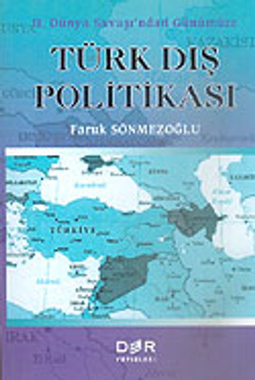 Türk Dış Politikası/II. Dünya Savaşı'ndan Günümüze