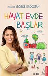 Hayat Evde Başlar