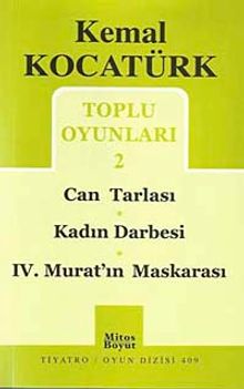 Toplu Oyunları 2 / Can tarlası / Kadın Darbesi / IV. Murat'ın Maskarası