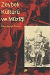 Zeybek K&uuml;lt&uuml;r&uuml; ve M&uuml;ziği