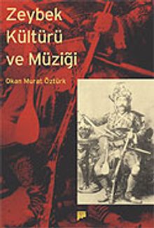 Zeybek Kültürü ve Müziği