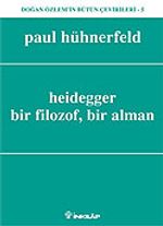 Heidegger, Bir Filozof, Bir Alman