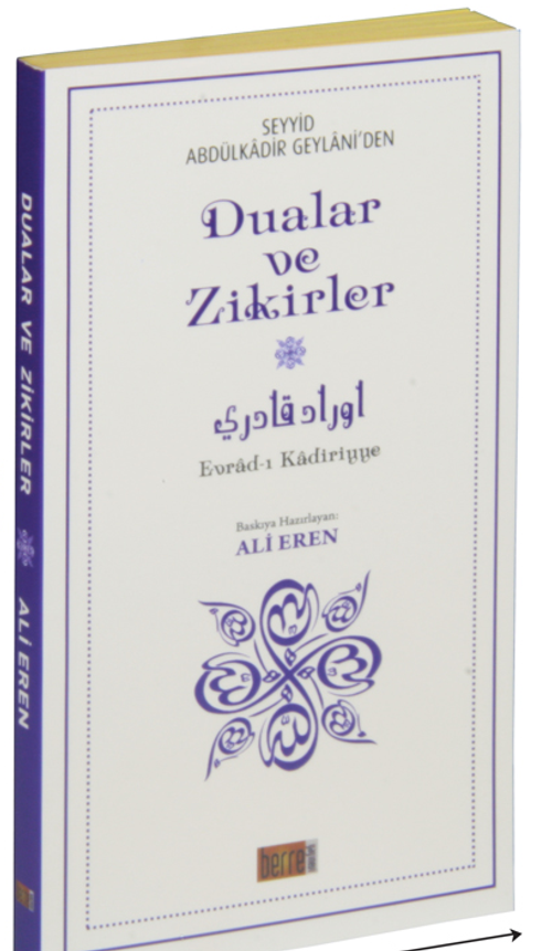 Seyyid Abdülkadir Geylani'den Dualar ve Zikirler (Çanta Boy) & Evrad-ı Kadiriyye