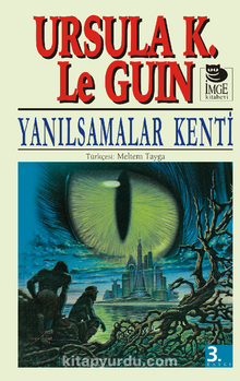 Yanılsamalar Kenti - Ursula K. Le Guin