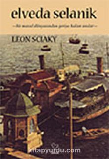 Elveda Selanik - Leon Sciaky