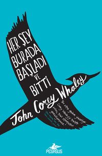 Her Şey Burada Başladı ve Bitti Ciltli