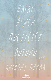 Hayat Denen Mucizeler Bütünü