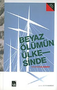 Beyaz Ölümün Ülkesinde