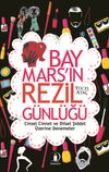 Bay Mars' ın Rezil G&uuml;nl&uuml;ğ&uuml;