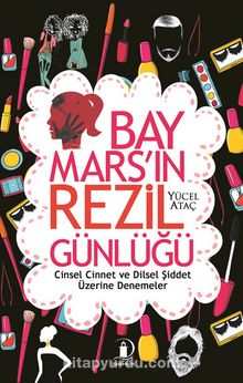 Bay Mars' ın Rezil Günlüğü - Yücel Ataç