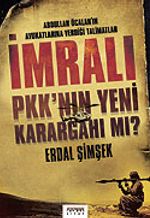 İmralı PKK'nın Yeni Karargahı mı? / Abdullah Öcalan Avukatlarına Örgütle İlgili Hangi Talimatları Verdi