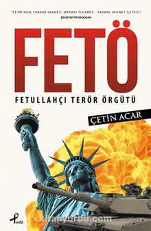 FETÖ Fetullahçı Terör Örgütü - Çetin Acar