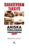 Kara Sevdam Türkiye Ahıska Türklerinin Yeniden