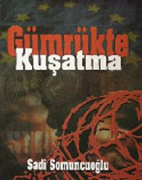 Gümrükte Kuşatma