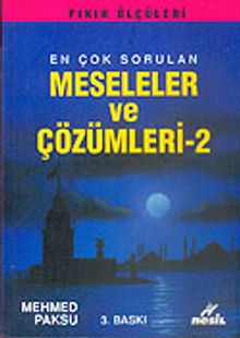 Meseleler ve Çözümler 2 (Fıkıh Ölçüleri 5)