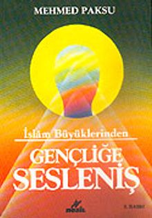 Gençliğe Sesleniş İslam Büyüklerinden